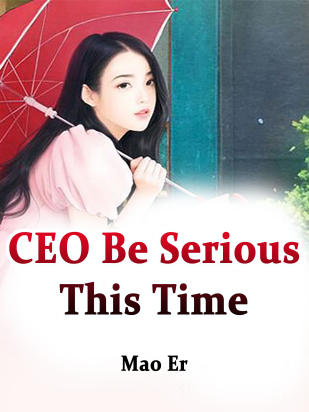 CEO, Be Serious This Time